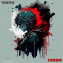 TonnyKhay - Depressed