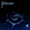 Nick Flow - Moving Energy