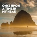 Chris Cafiero from Two Jazz Project - Once Upon A Time In My Head