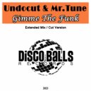 Undocut & Mr.Tune - Gimme The Funk