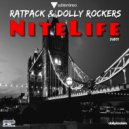 RatPack, Dolly Rockers - Nitelife