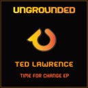 Ted Lawrence - That's Right