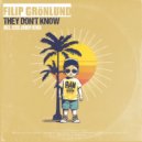 Filip Grönlund - They Don't Know