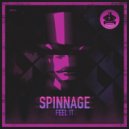 Spinnage - Feel It