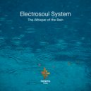 Electrosoul System - The Whisper Of The Rain