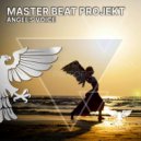 Master Beat Projekt - Angel's Voice