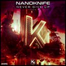 NanoKnife - Never Give Up