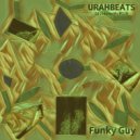 Urahbeats - Funky Guy