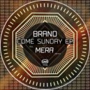Brand - Come Sunday