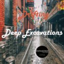 Deep Excavations - Peanut Dust