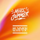 Mike Summer - Summer With You