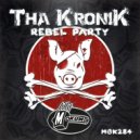 Tha KroniK - Hardcore Dangerous