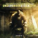Chapter V & Repeller & MC Barricade - Underground Identity