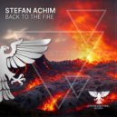 Stefan Achim - Back To The Fire