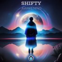 Shifty - Awakening