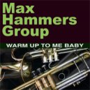 Max Hammers Group - Unforgotten Love
