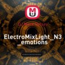DJ Mark Ovtsev - ElectroMixLight_N3_emotions