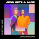 Jenn Getz & Alfie - Love Love Love
