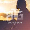 VEKY - Never Give Up