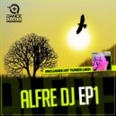 Alfre DJ - We Come Alive