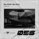 BLOOM BLACK - Gotta Go