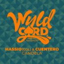 Hassio (COL), Cuentero - Candela (Original Mix)