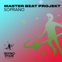 Master Beat Projekt - Soprano