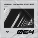 JAHAYA, Wayward Brothers - Harabe