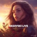 Vasovski Live - Where You Are
