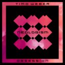 Timo Weber - Obsession