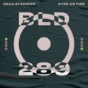 Sean Atkinson - Eyes On Fire