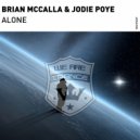 Brian McCalla & Jodie Poye - Alone