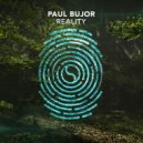 Paul Bujor - Reality