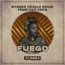 Ricardo Criollo House & Francisco Sofia - Fuego