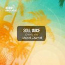 Mabel Caamal - Soul Juice