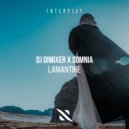 DJ DimixeR, Somnia - Lamantine