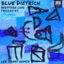 Blue Dietrich - Rising of the Moon