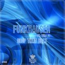 Funkhauser feat. Wild 84 - Drop that beat