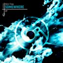 Nick Flow - Somewhere