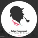 Rafael Francesconi - The Voice Of Angel
