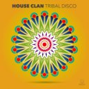 House Clan - The Tribal Jungle