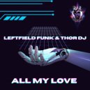 Leftfield Funk - All My Love