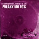 Dan Diamond, Jamie R & LMT - Freaky Mo Fo's