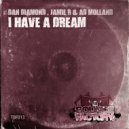 Dan Diamond, Jamie R & Ad Molland - I Have A Dream