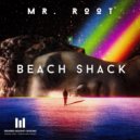 Mr. Root - Beach Shack