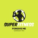 SuperFitness - Forgive Me