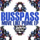 BUSSPASS - Move Like Prime