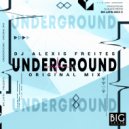 DJ Alexis Freites - Underground