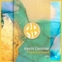Kevin Cornine - Translucent