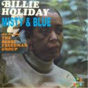 Billie Holiday & The Bobby Freedman Group - Miss Brown To You